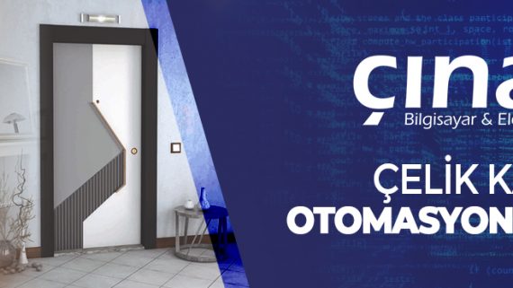 Çelik Kapı Üretim Otomasyonu